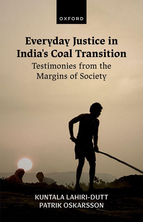 Text: "Everyday Justice in India's Coal Transition: Testimonies from the Margins of Society." Silhouette einer arbeitenden Person.