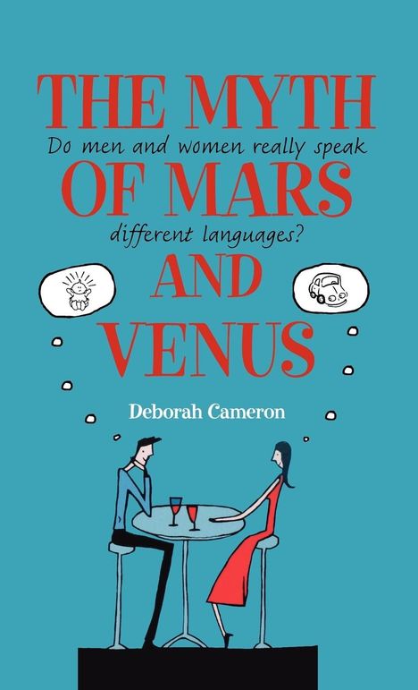 Deborah Cameron: The Myth of Mars and Venus, Buch