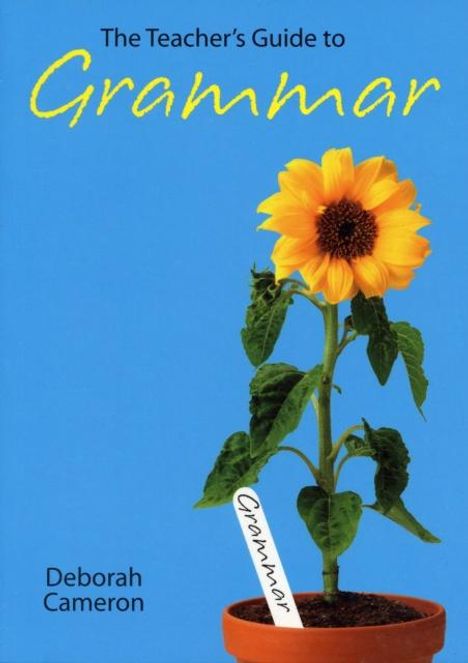 Deborah Cameron: The Teacher's Guide to Grammar, Buch