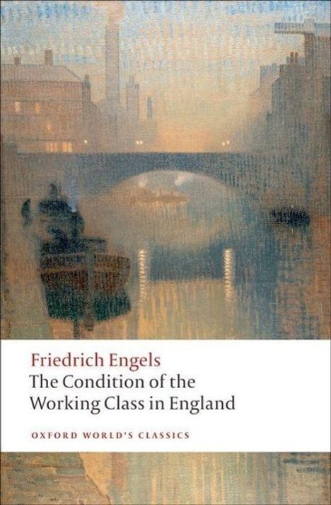 Friedrich Engels: The Condition of the Working Class in England, Buch