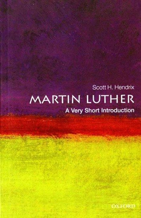 Scott H Hendrix: Martin Luther, Buch