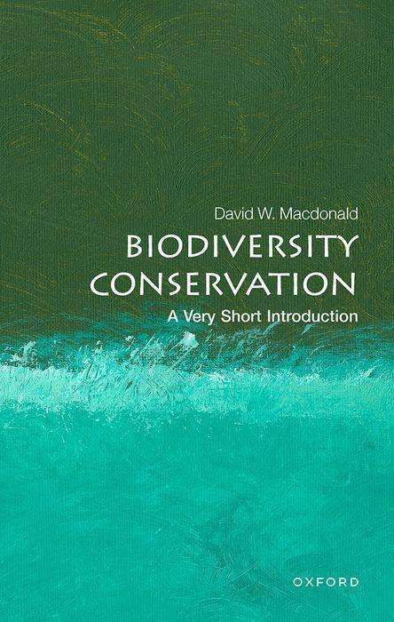 David W. Macdonald: Biodiversity Conservation: A Very Short Introduction, Buch