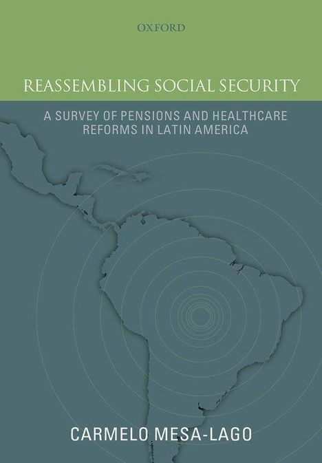 Carmelo Mesa-Lago: Reassembling Social Security, Buch