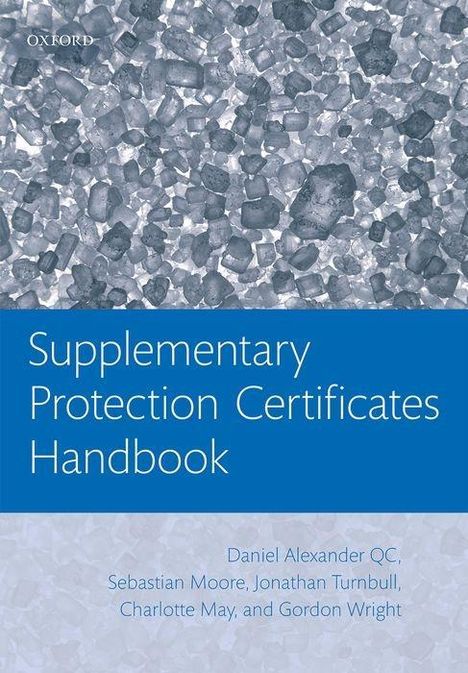 Daniel Alexander Qc: Supplementary Protection Certificates Handbook, Buch