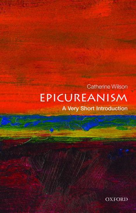 Catherine Wilson: Epicureanism, Buch