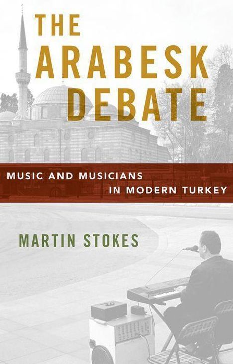 Martin Stokes: The Arabesk Debate, Buch