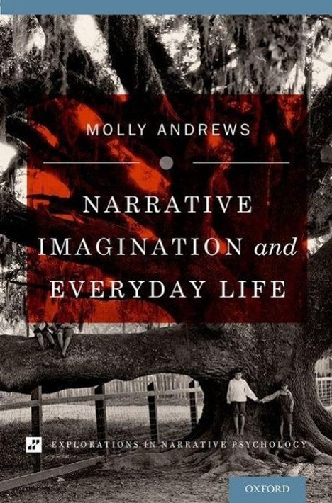 Molly Andrews: Narrative Imagination and Everyday Life, Buch