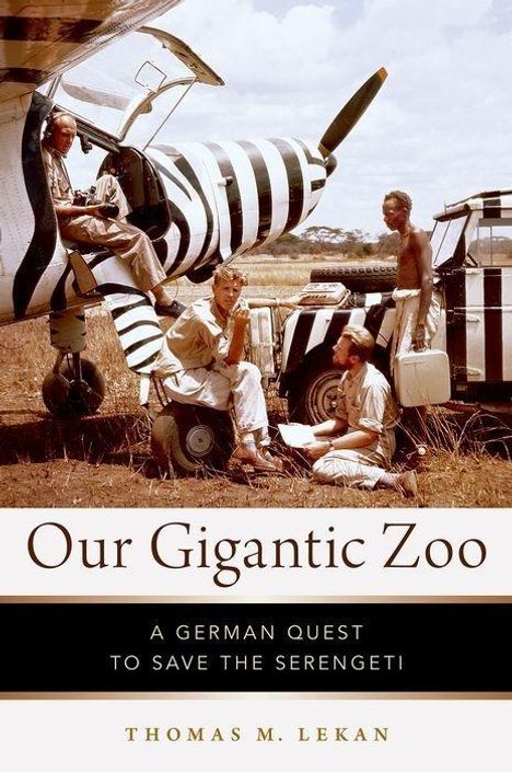 Thomas M Lekan: Our Gigantic Zoo, Buch