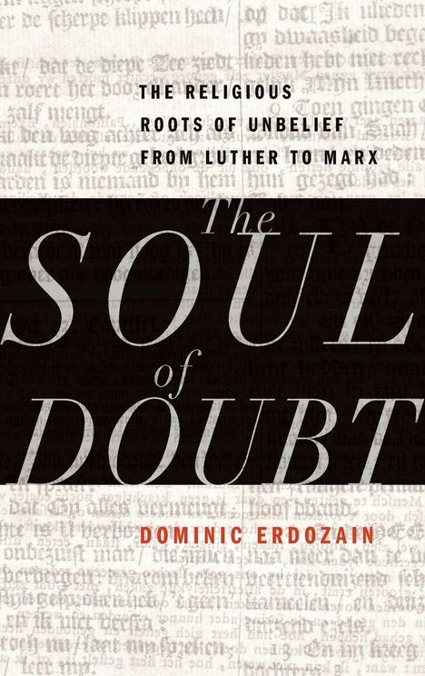 Dominic Erdozain: Soul of Doubt, Buch