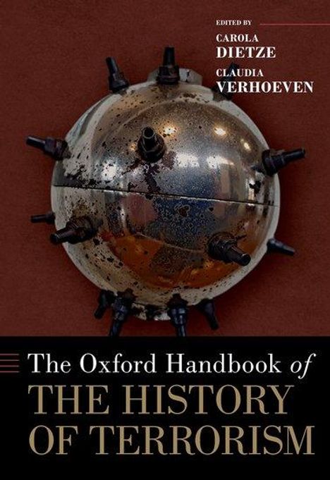 Carola Dietze: The Oxford Handbook of the History of Terrorism, Buch