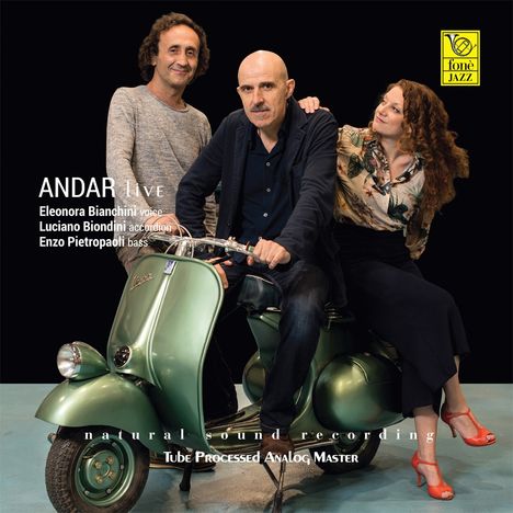 Eleonora Bianchini, Luciano Biondini &amp; Enzo Pietropaoli: Andar Live (Super Audiophile Vinyl) (180g), LP