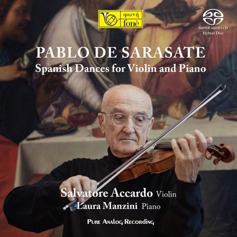 Pablo de Sarasate (1844-1908): Werke für Violine &amp; Klavier »Spanische Tänze«, Super Audio CD