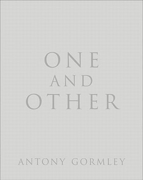 Antony Gormley: One and Other, Buch
