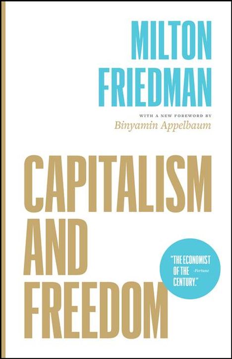 Milton Friedman: Capitalism and Freedom, Buch