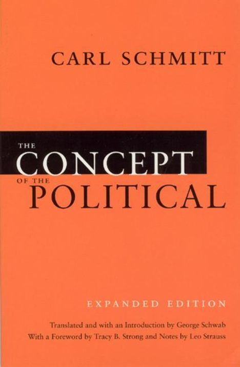Titel: "The Concept of the Political" von Carl Schmitt. Orangefarbener Hintergrund, schwarzer und weißer Text.