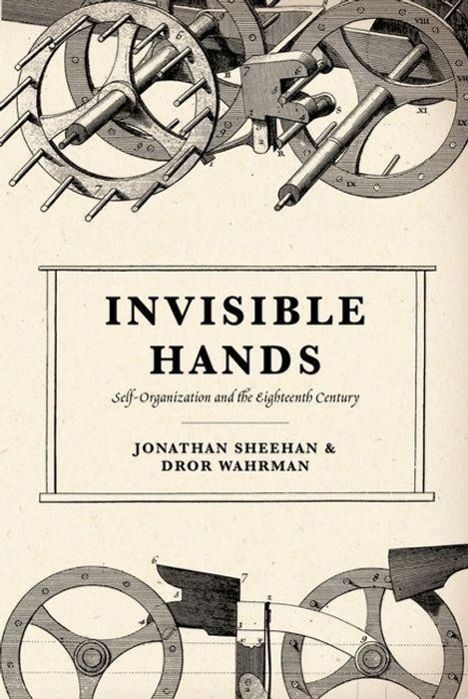 Jonathan Sheehan: Invisible Hands, Buch