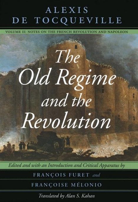 Alexis De Tocqueville: The Old Regime and the Revolution, Volume II, Buch