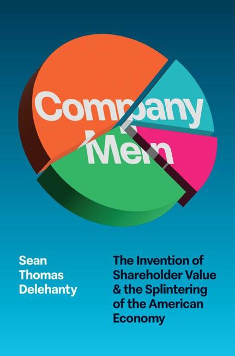 Sean Thomas Delehanty: Company Men, Buch