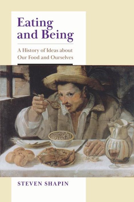 Steven Shapin: Eating and Being, Buch
