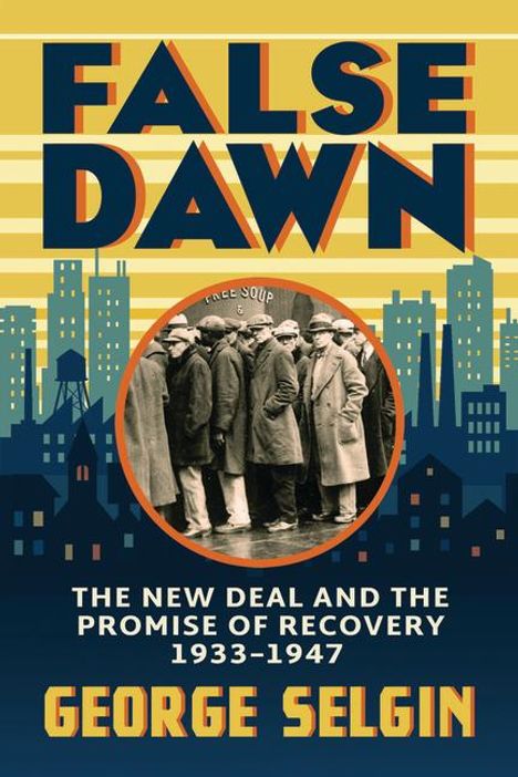 George Selgin: False Dawn, Buch