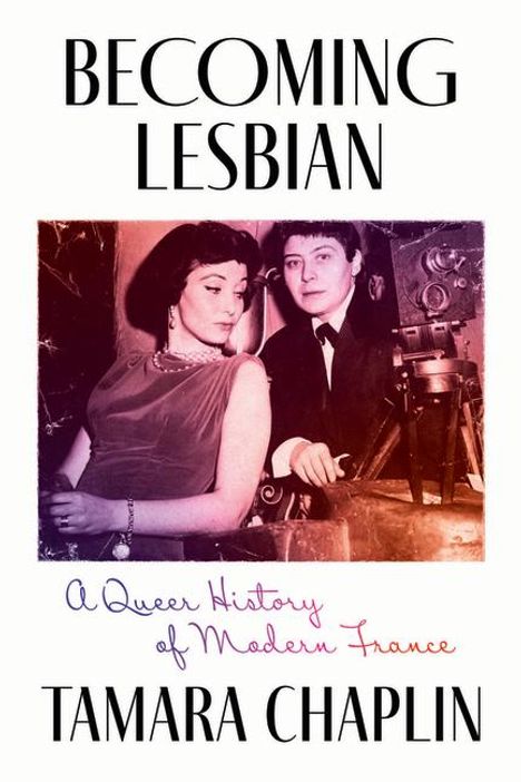 Tamara Chaplin: Becoming Lesbian, Buch