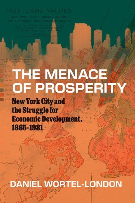 Daniel Wortel-London: The Menace of Prosperity, Buch