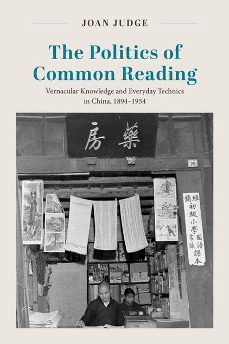 Joan Judge: The Politics of Common Reading, Buch