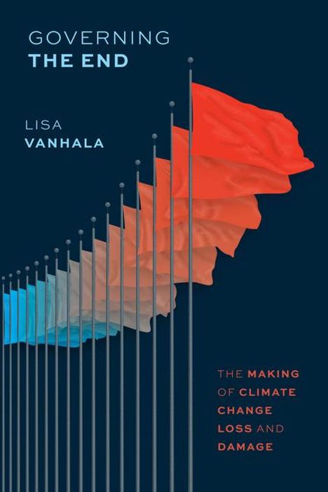 Lisa Vanhala: Governing the End, Buch