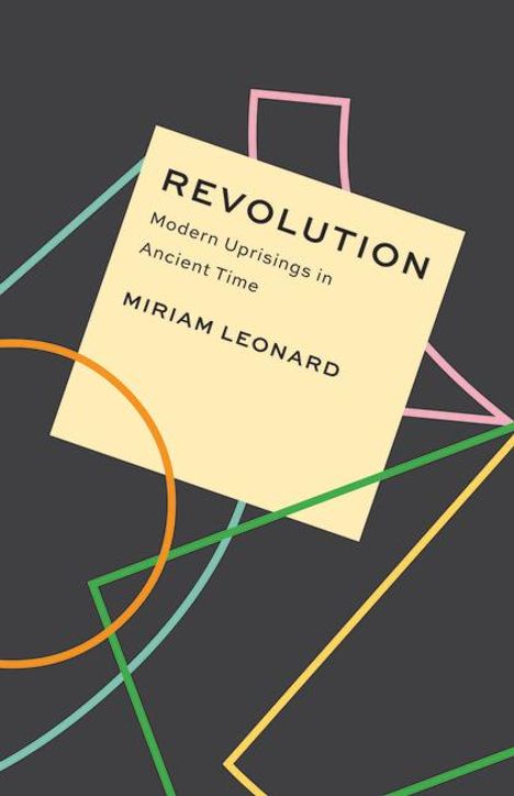 Miriam Leonard: Revolution, Buch