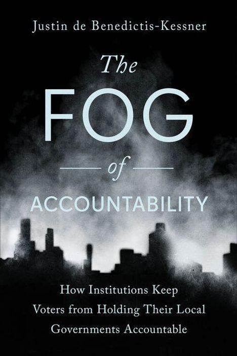 „The Fog of Accountability“ – Wie Institutionen verhindern, dass Wähler ihre lokalen Regierungen zur Rechenschaft ziehen.