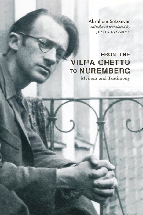 Abraham Sutzkever: From the Vilna Ghetto to Nuremberg, Buch