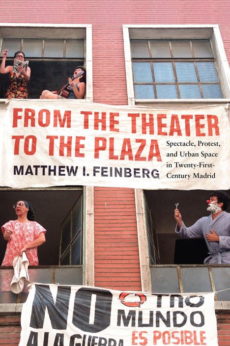 Matthew I Feinberg: From the Theater to the Plaza, Buch