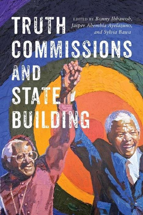 Truth Commissions and State Building, Buch