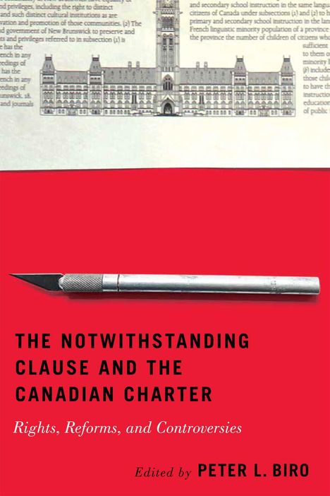 The Notwithstanding Clause and the Canadian Charter, Buch