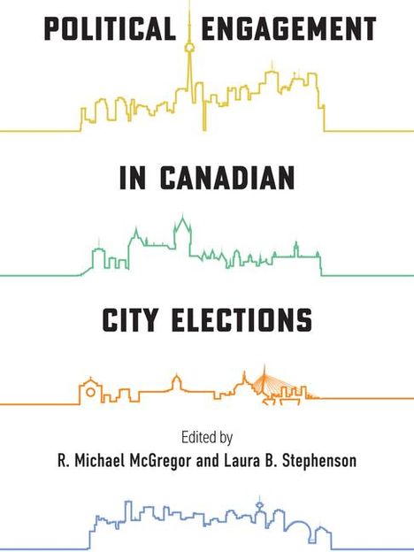 Political Engagement in Canadian City Elections, Buch