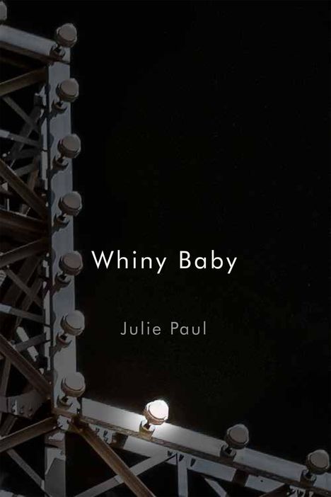 Paul: Whiny Baby, Buch