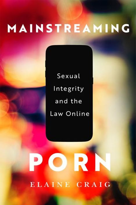 Elaine Craig: Mainstreaming Porn, Buch