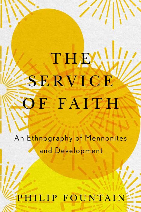 Philip Fountain: The Service of Faith, Buch