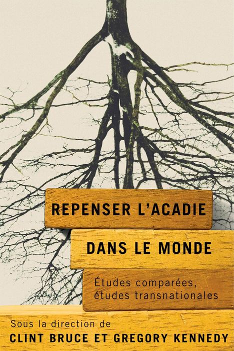 Repenser l'Acadie dans le monde, Buch