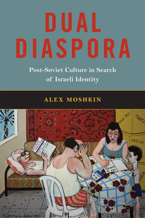 Alex Moshkin: Dual Diaspora, Buch