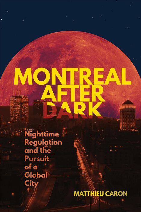 Matthieu Caron: Montreal After Dark, Buch