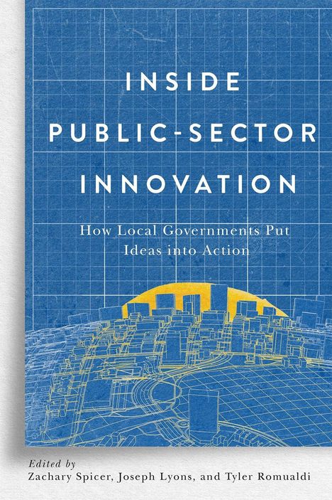 "Inside Public-Sector Innovation: How Local Governments Put Ideas into Action" auf einem blauen Hintergrund mit Stadtplanzeichnung.