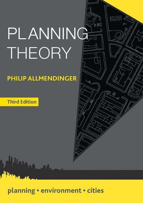 Philip Allmendinger (University of Cambridge, Cambridge): Allmendinger, P: Planning Theory, Buch