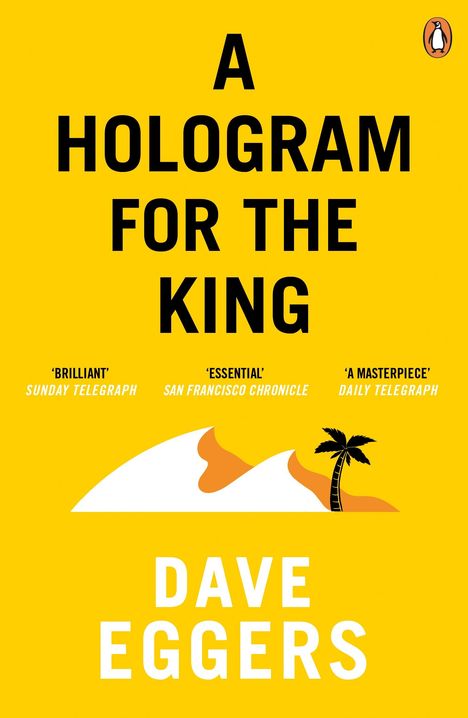 Dave Eggers: A Hologram for the King, Buch