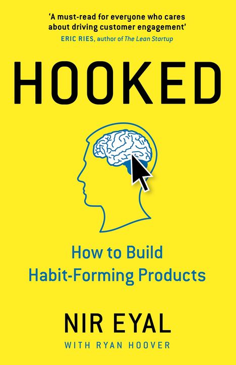 Nir Eyal: Hooked, Buch
