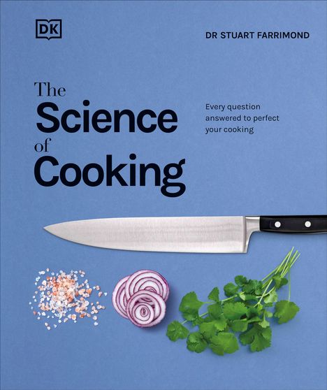 Stuart Farrimond: The Science of Cooking, Buch