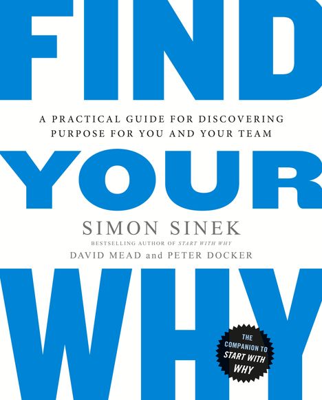 Simon Sinek: Find Your Why, Buch