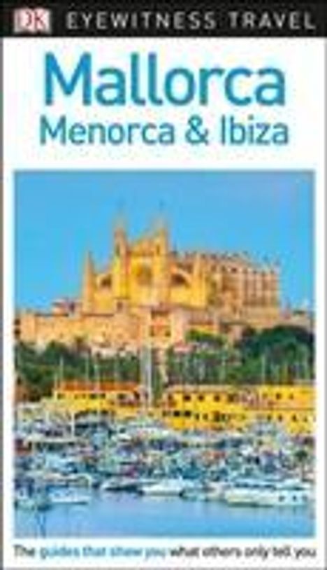 DK Travel: DK Mallorca, Menorca and Ibiza, Buch