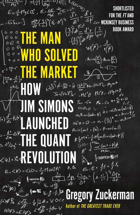 Gregory Zuckerman: The Man Who Solved the Market, Buch