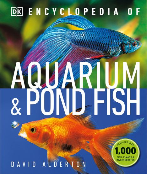 David Alderton: Encyclopedia of Aquarium and Pond Fish, Buch